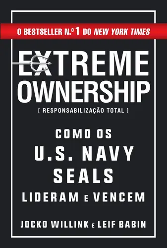 Capa do artigo Extreme Ownership ResponsabilizaçãoTotal