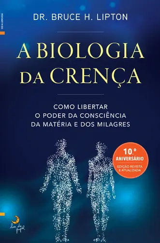 Capa do artigo A Biologia da Crença