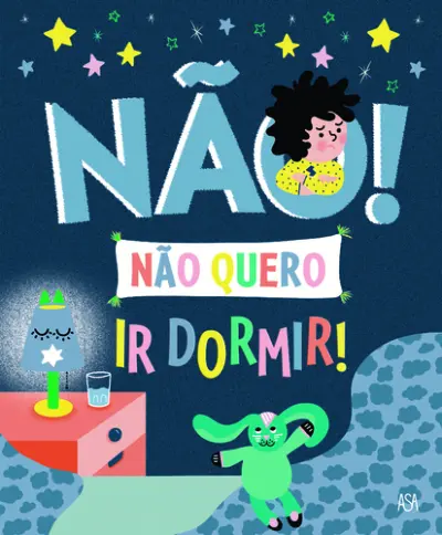 Capa do artigo Não Quero Ir Dormir!