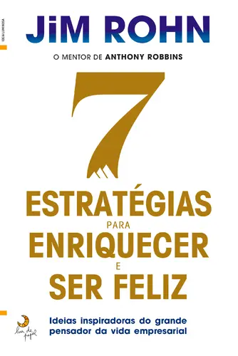 Capa do artigo 7 Estratégias para Enriquecer e Ser Feli