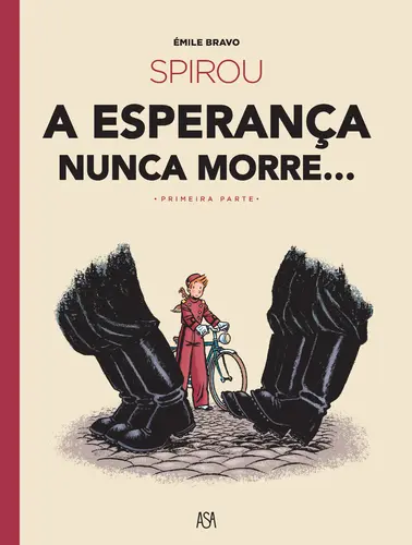 Capa do artigo Spirou - A Esperança Nunca Morre...