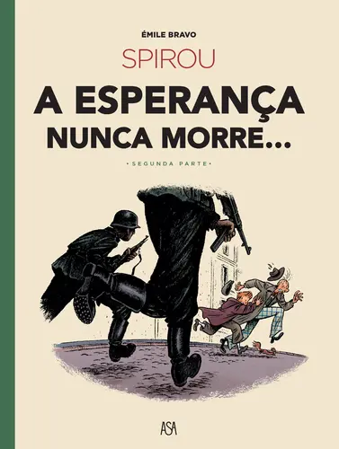 Capa do artigo SPIROU - A Esperança Nunca Morre II