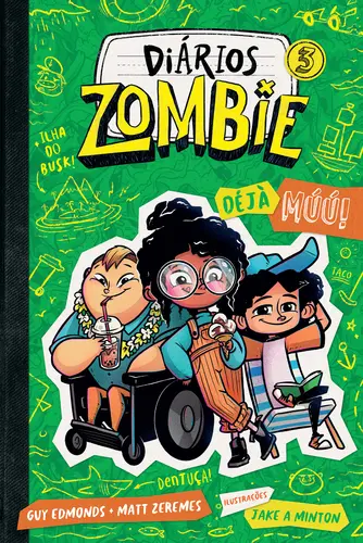 Capa do artigo Diários Zombie 3 - Dèjá Múú!