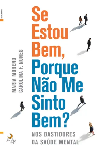 Capa do artigo Se Estou Bem, Porque Não Me Sinto Bem