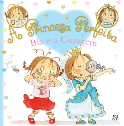 Capa do artigo A Princesa Perfeita 1: Bia e a Coragem