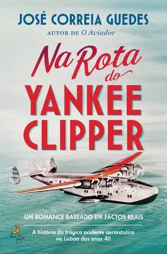 Capa do artigo Na Rota do Yankee Clipper