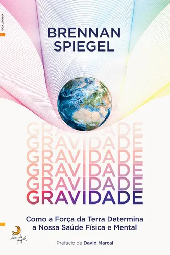 Capa do artigo Gravidade: Como esta Força Nos Mo