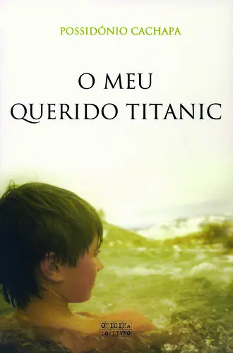 Capa do artigo Meu Querido Titanic (O)