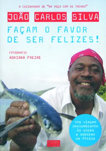 Capa do artigo Façam O Favor De Ser Felizes!