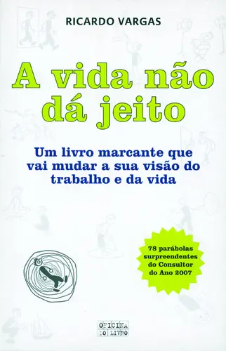 Capa do artigo Vida Nao Da Jeito (A)