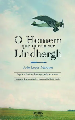 Capa do artigo Homem Que Queria Ser Lindbergh (O)