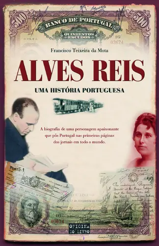 Capa do artigo Alves Reis-Uma Historia Portuguesa