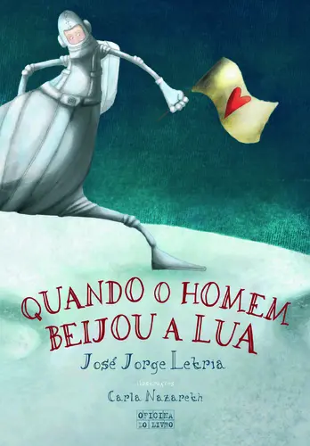 Capa do artigo Quando O Homem Beijou A Lua