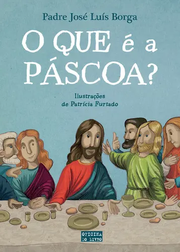 Capa do artigo O que é a Páscoa?