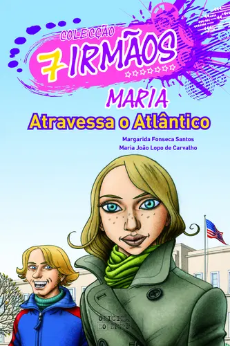 Capa do artigo 7 Irmãos 4: Maria Atravessa o Atlântico