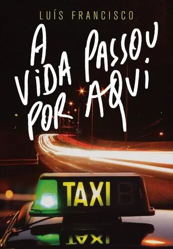 Capa do artigo A Vida Passou por Aqui