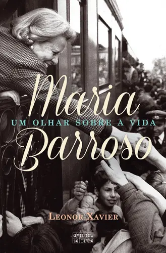 Maria Barroso - Um Olhar Sobre a Vida - (Imagem 2 de 2)
