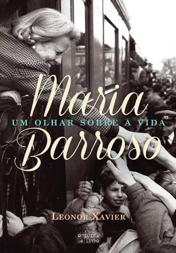 Capa do artigo Maria Barroso - Um Olhar Sobre a Vida