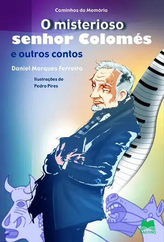Capa do artigo O Misterioso Senhor Colomés