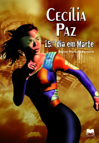 Capa do artigo Cecília Paz - 15.º Dia Em Marte