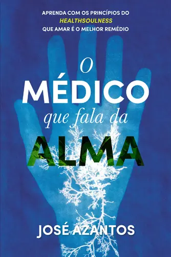 Capa do artigo O médico que fala da alma