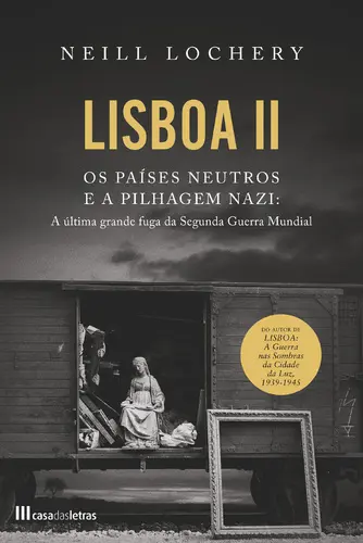 Capa do artigo Lisboa II-Os Países Neutros e Pilhagem N