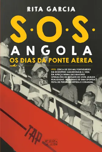 SOS Angola: Os Dias da Ponte Aérea - (Imagem 2 de 5)