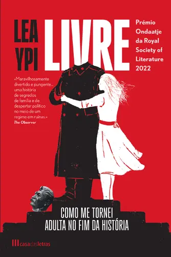 Capa do artigo Livre: Como me tornei adulta durante o fim da História