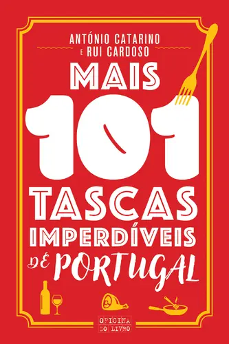 Capa do artigo Mais 101 Tascas Imperdíveis de Por