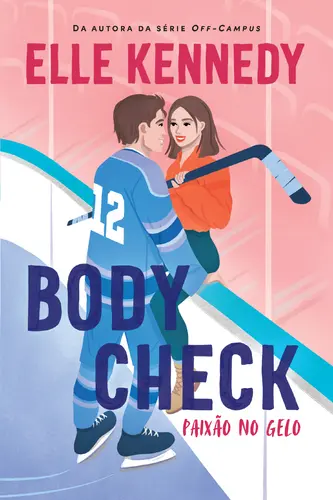 Capa do artigo Body Check – Paixão no Gelo