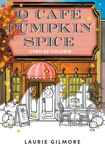 Capa do artigo O Café Pumpkin Spice – Livro de Colorir