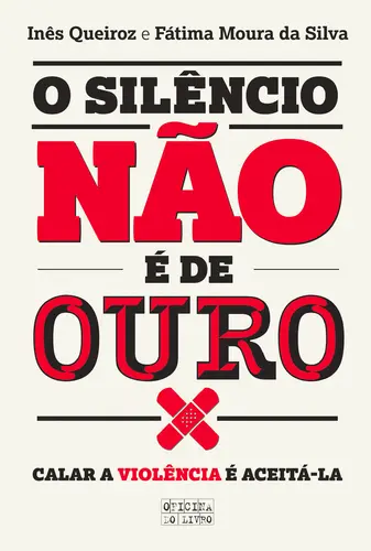 Capa do artigo O Silêncio Não É de Ouro