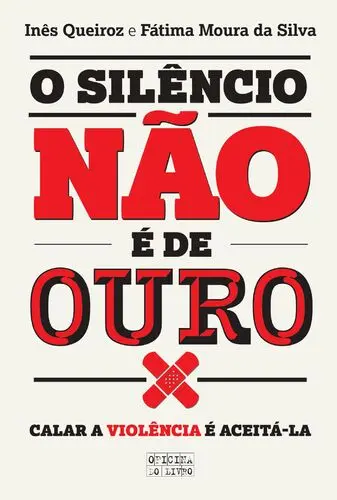 Capa do artigo O Silêncio Não É de Ouro (Históri