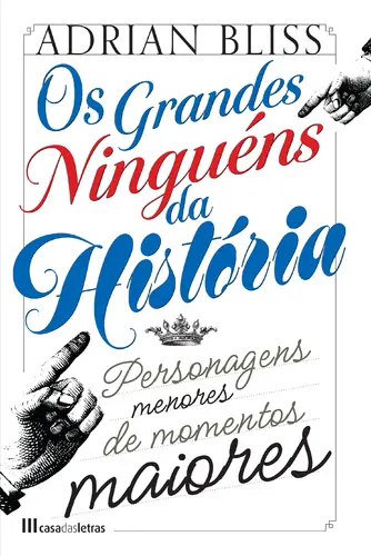Capa do artigo Os Grandes Ninguéns da História