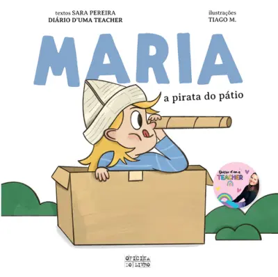 Capa do artigo Maria, a Pirata do Pátio, e Miguel, o Maestro dos Sonhos