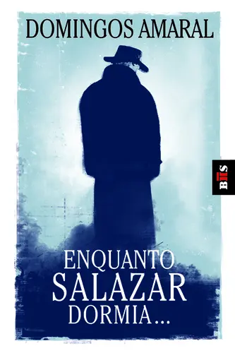 BIS - Enquanto Salazar Dormia... - (Imagem 2 de 3)