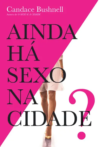 Capa do artigo Ainda há sexo na cidade?