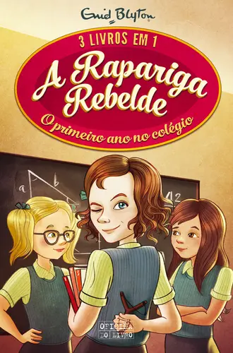 Capa do artigo Rapariga Rebelde 3 em 1 - O Primeiro Ano