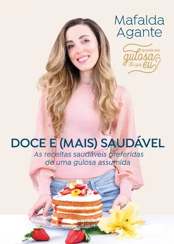 Capa do artigo Doce e (mais) Saudável