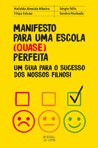 Capa do artigo Manifesto escola(quase)perfeita