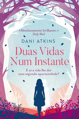 Capa do artigo Duas Vidas Num Instante