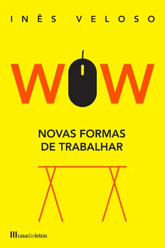 Capa do artigo WOW - Novas Fomas de Trabalhar