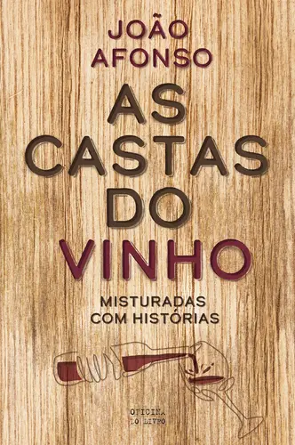 Capa do artigo As Castas do Vinho