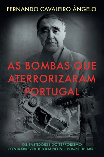 Capa do artigo As Bombas que Aterrorizaram Portugal