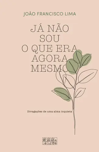 Capa do artigo Já Não Sou o Que Era Agora Mesmo