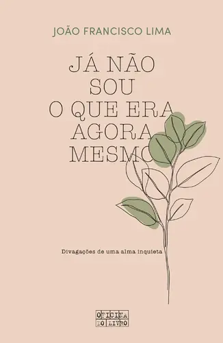 Capa do artigo Já Não Sou o Que Era Agora Mesmo