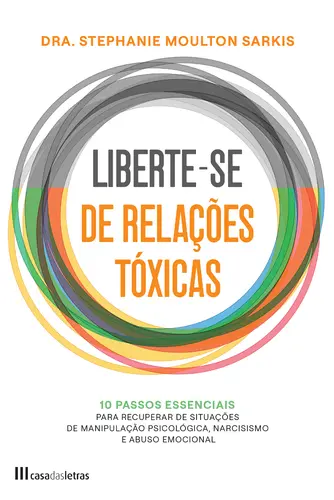 Capa do artigo Liberte-se de Relações Tóxicas