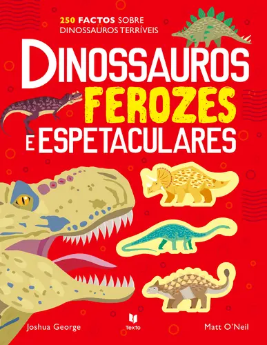 Capa do artigo Dinossauros Ferozes e Espetaculares