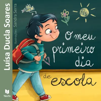 Capa do artigo O Meu Primeiro Dia de Escola