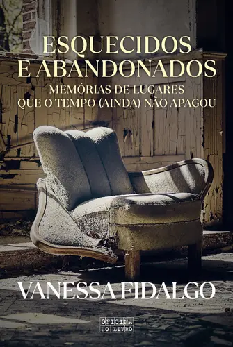 Capa do artigo Esquecidos e Abandonados